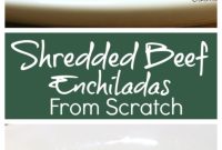 Ultimate Shredded Beef Enchiladas
